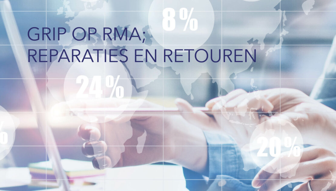 Grip op RMA reparaties en retouren - HVD - Partner in Projects